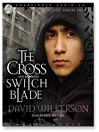 The Cross and the Swtichblade